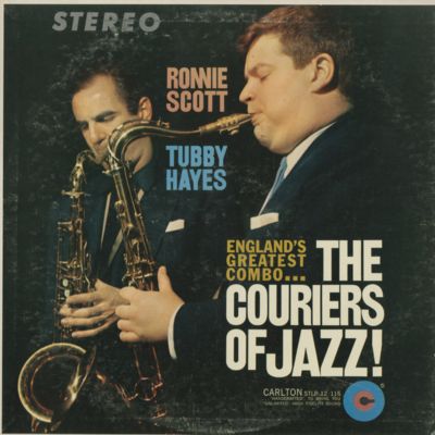 Ronnie Scott Tubby Hayes The Couriers Of Jazz (1959)