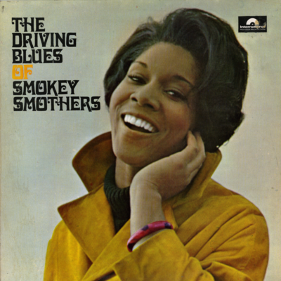 The Driving Blues Of Smokey Smothers