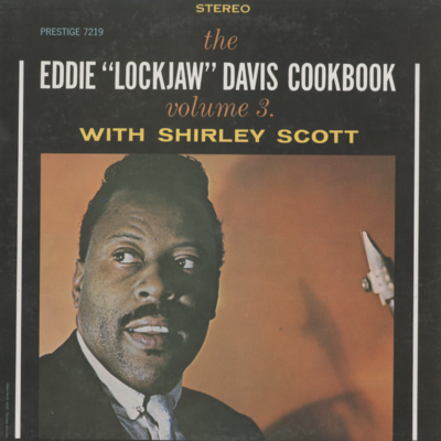 The Eddie Lockjaw Davis Cookbook, Vol 3 (1961)
