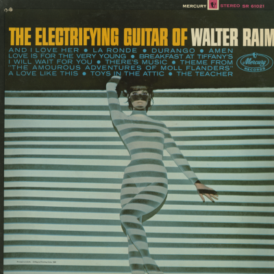 The Electrifying Guitar Of Walter Raim (1965)