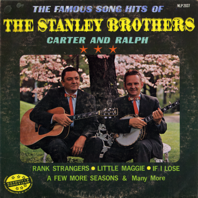 The Famous Song Hits Of The Stanley Brothers (1966)
