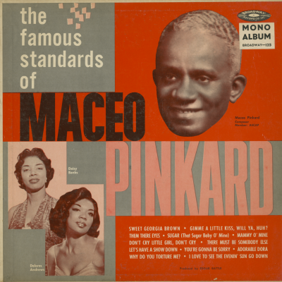 The Famous Standards Of Maceo Pinkard