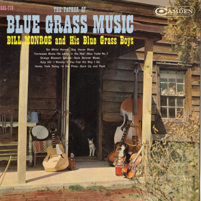 The Father Of Blue Grass Music