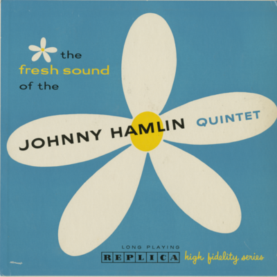 The Fresh Sound Of Johnny Hamlin