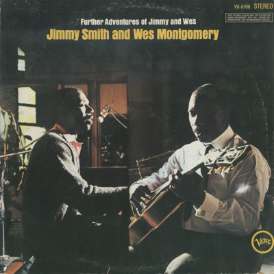 Further Adventures Of Jimmy Smith And Wes Montgomery