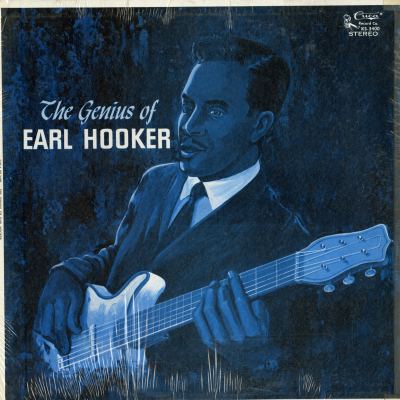 The Genius Of Earl Hooker