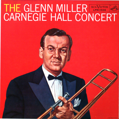 The Glenn Miller Carnegie Hall Concert (1957)