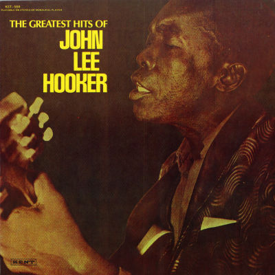 The Greatest Hits Of John Lee Hooker