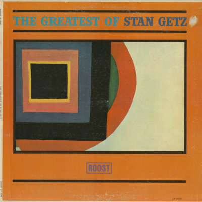 The Greatest Of Stan Getz