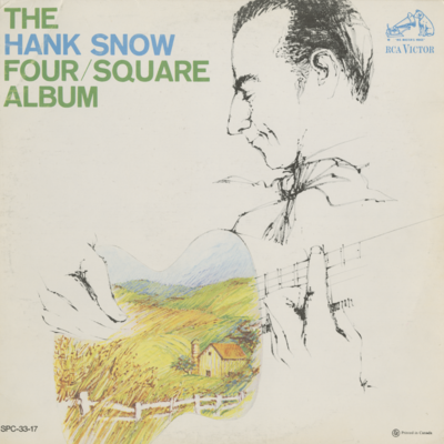 The Hank Snow Four Square Album