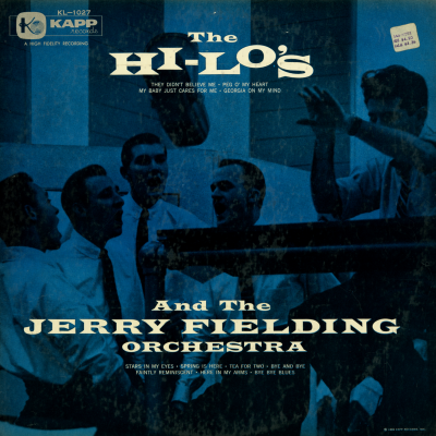 The Hi Lo's And The Jerry Fielding Orchestra