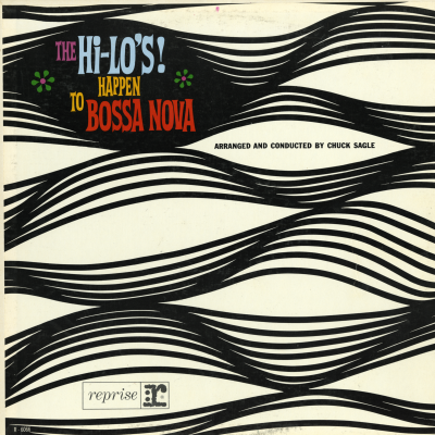 The Hi Lo's Happen To Bossa Nova