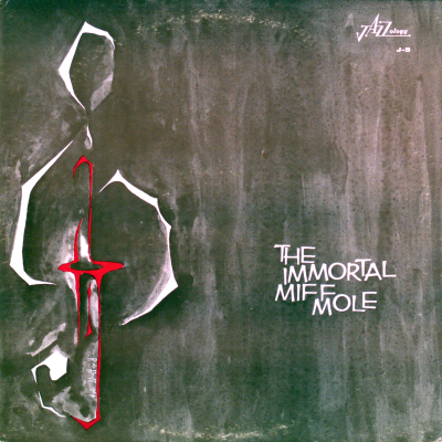 The Immortal Miff Mole