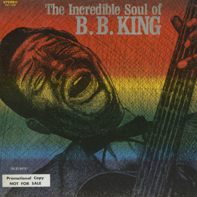 The Incredible Soul Of B.B. King