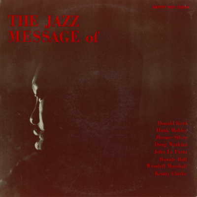 The Jazz Message Of Donald Byrd