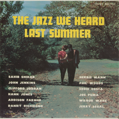 The Jazz We Hear Last Summer