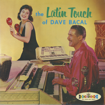 The Latin Touch Of Dave Bacal