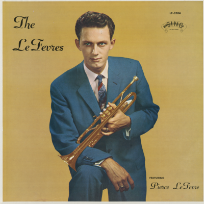 The LeFevre's Featuring Pierce LeFevre