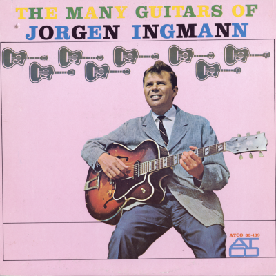 The Many Guitars Of Jorgen Ingmann