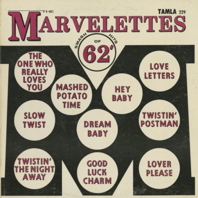 The Marvelettes Smash Hits Of '62