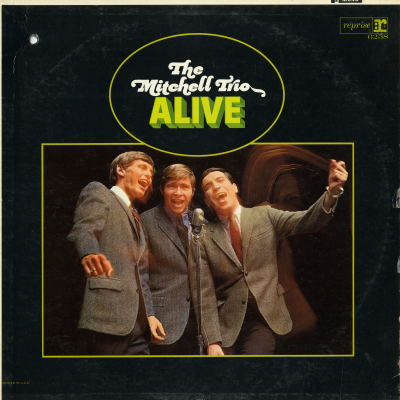 The Mitchell Trio Alive