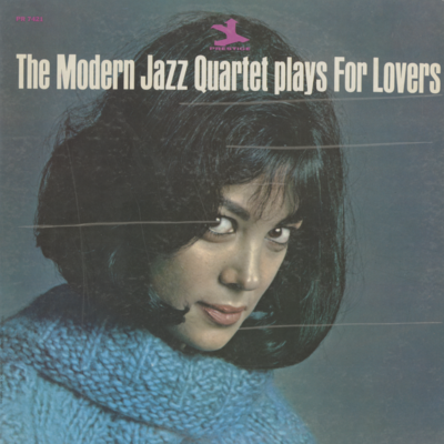 The Modern Jazz Quartet Plays For Lovers