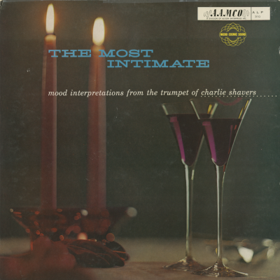 The Most Intimate Sound Of Charlie Shavers