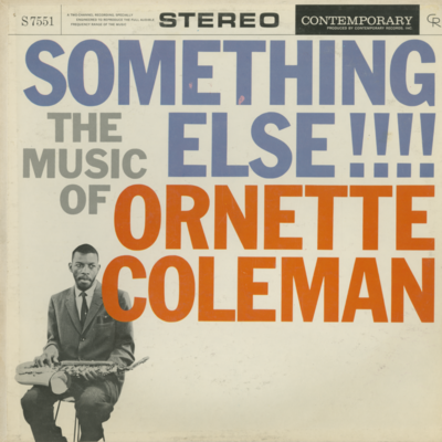 The Music Of Ornette Coleman Something Else