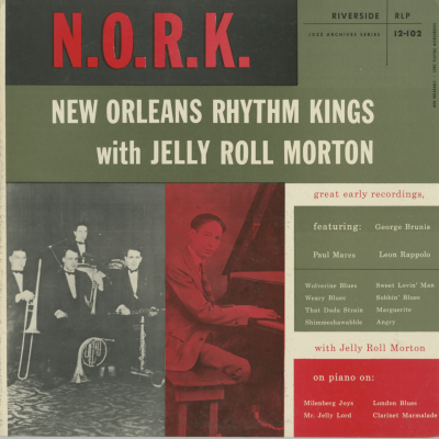 The New Orleans Rhythm Kings With Jelly Roll Morton