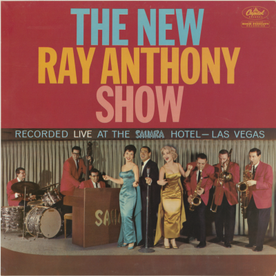 The New Ray Anthony Show Live At The Sahara
