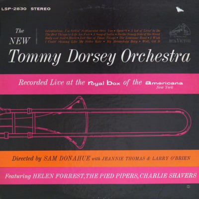 The New Tommy Dorsey Orchestra Recorded Live At The Royal Box Of The Americana