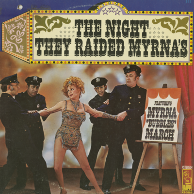 The Night They Raided Myrna's
