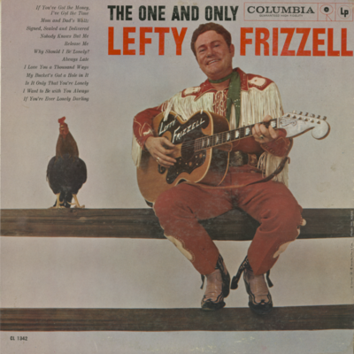 The One And Only Lefty Frizzell
