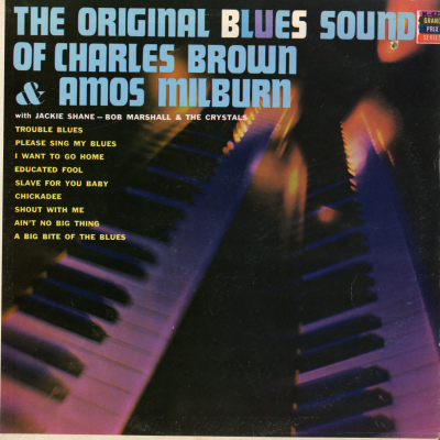 The Original Blues Sound Of Charles Brown & Amos Milburn
