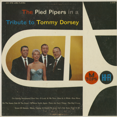 The Pied Pipers In A tribute To Tommy Dorsey (1957)