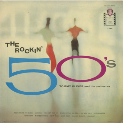 The Rockin' 50's With Tommy Oliver And His Orchestra (1958)