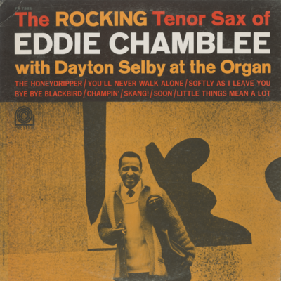 The Rockin' Tenor Sax Of Eddie Chamblee (1964)