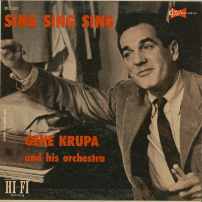Sing Sing Sing Gene Krupa And His Orchestra