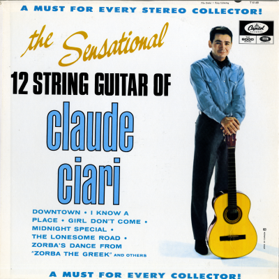 The Sensational 12 String Guitar Of Claude Ciari