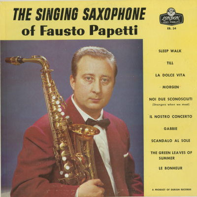 The Singing Saxophone Of Fausto Papetti