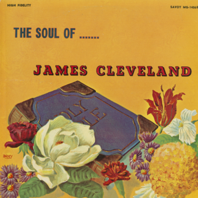 The Soul Of James Cleveland