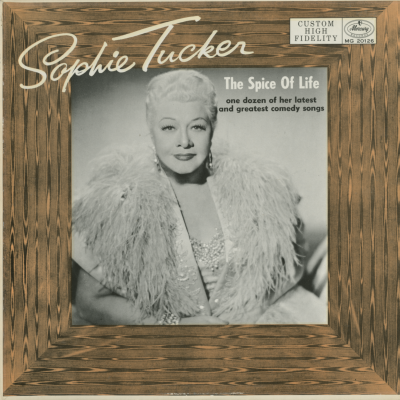 The Spice Of Life With Sophie Tucker