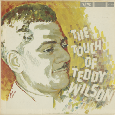 The Touch Of Teddy Wilson