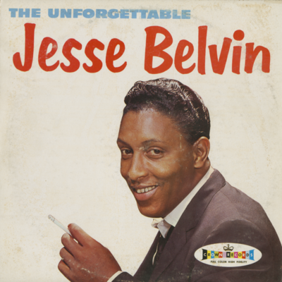 The Unforgettable Jesse Belvin