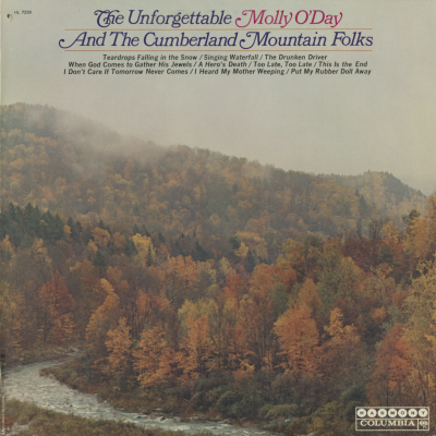 The Unforgettable Molly O'Day And The Cumberland Mountain Folks