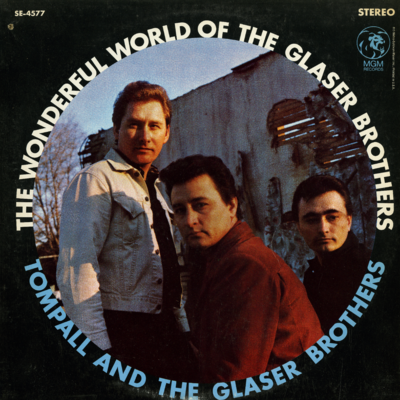 The Wonderful World Of The Glaser brothers