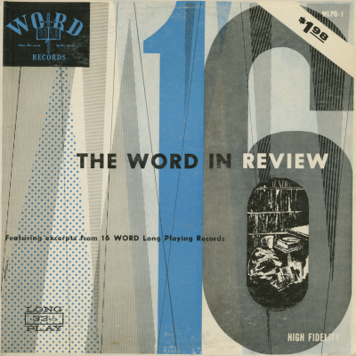 The Word In Review Excerpts From 16 Word Long Playing Records