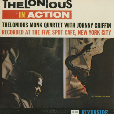 Thelonious In Action Recorded Live At The Five Spot Cafe