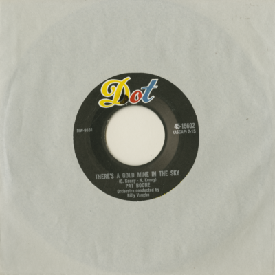 There's A Gold Mine In The Sky / Remember You're Mine