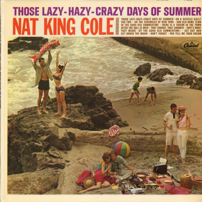 Those Lazy Hazy Crazy Days Of Summer